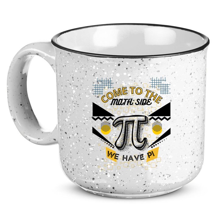 Come To The Math Side We Have Pi Math Pi Day Teacher 15oz Campfire Ceramic Mug