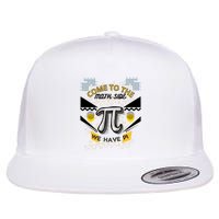Come To The Math Side We Have Pi Math Pi Day Teacher Flatbill Hat