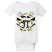 Come To The Math Side We Have Pi Math Pi Day Teacher Baby Bodysuit