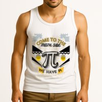 Come To The Math Side We Have Pi Math Pi Day Teacher Tank Top