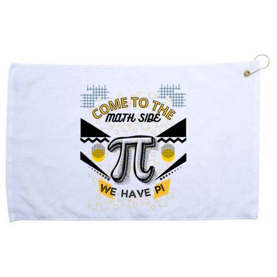 Come To The Math Side We Have Pi Math Pi Day Teacher Grommeted Golf Towel