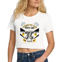 Come To The Math Side We Have Pi Math Pi Day Teacher Crop Top