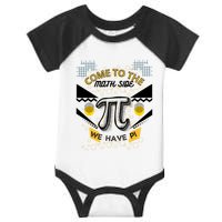 Come To The Math Side We Have Pi Math Pi Day Teacher Infant Baby Jersey Bodysuit