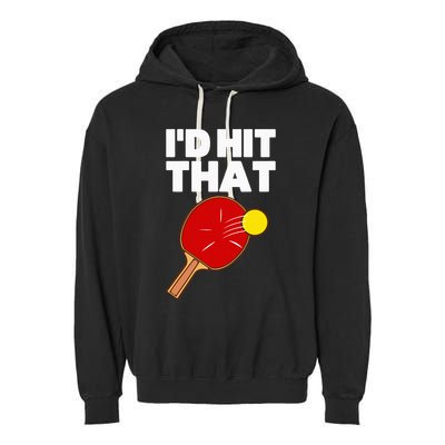 Cool Table Tennis Design Game Ping Pong Lovers Garment-Dyed Fleece Hoodie