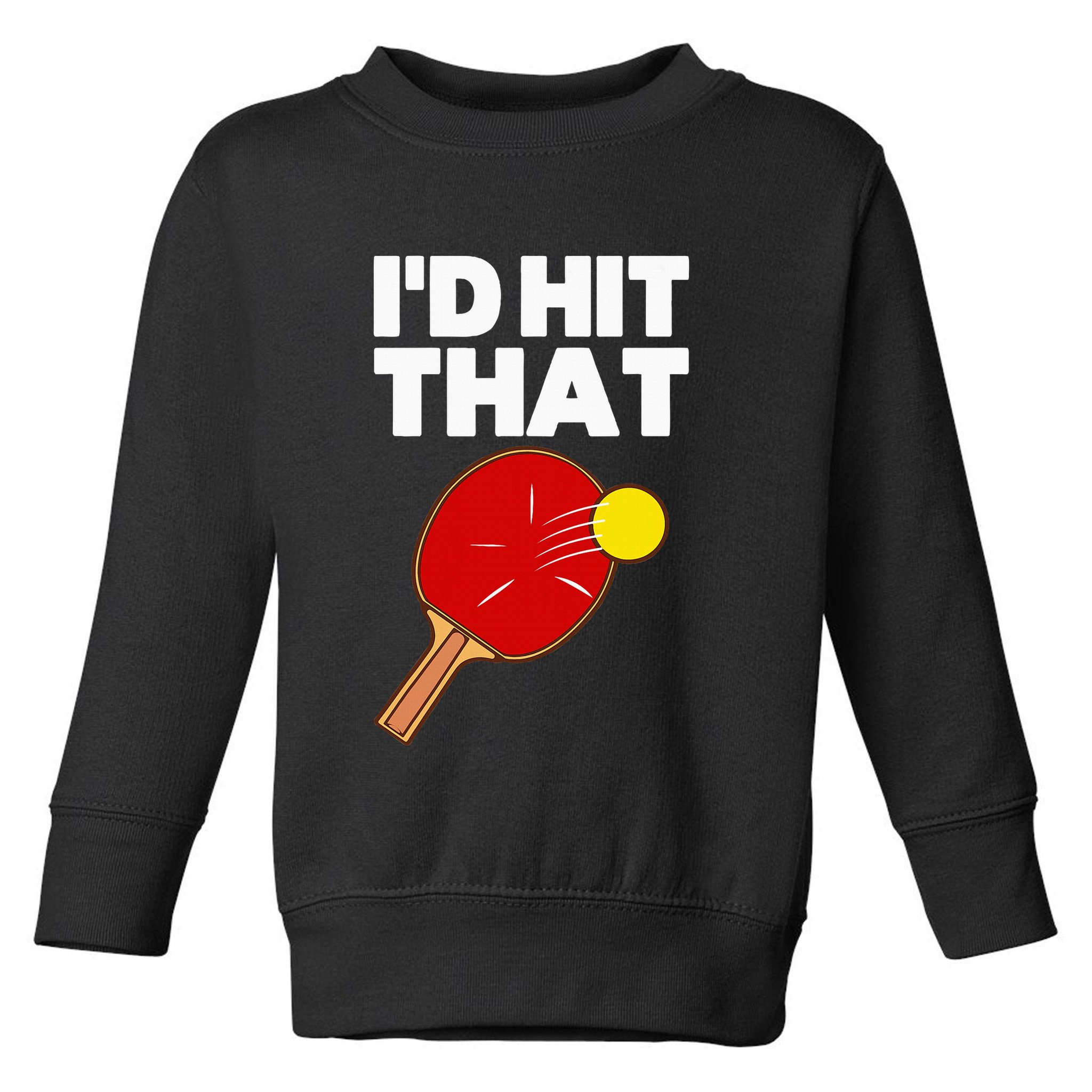 Cool Table Tennis Design Game Ping Pong Lovers Toddler Sweatshirt