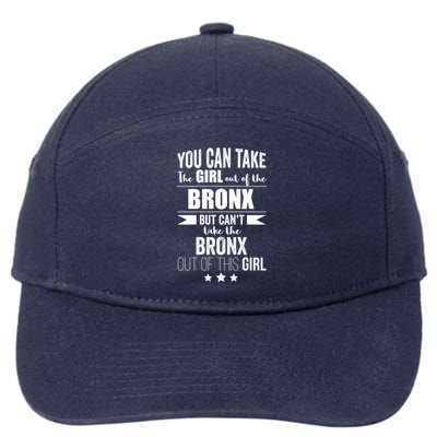 Can Take The Out Of The Bronx Nyc Pride New Yorkproud Funny Gift 7-Panel Snapback Hat