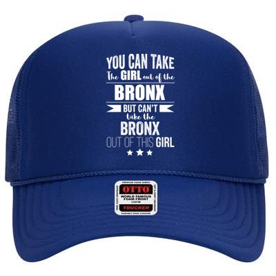 Can Take The Out Of The Bronx Nyc Pride New Yorkproud Funny Gift High Crown Mesh Back Trucker Hat