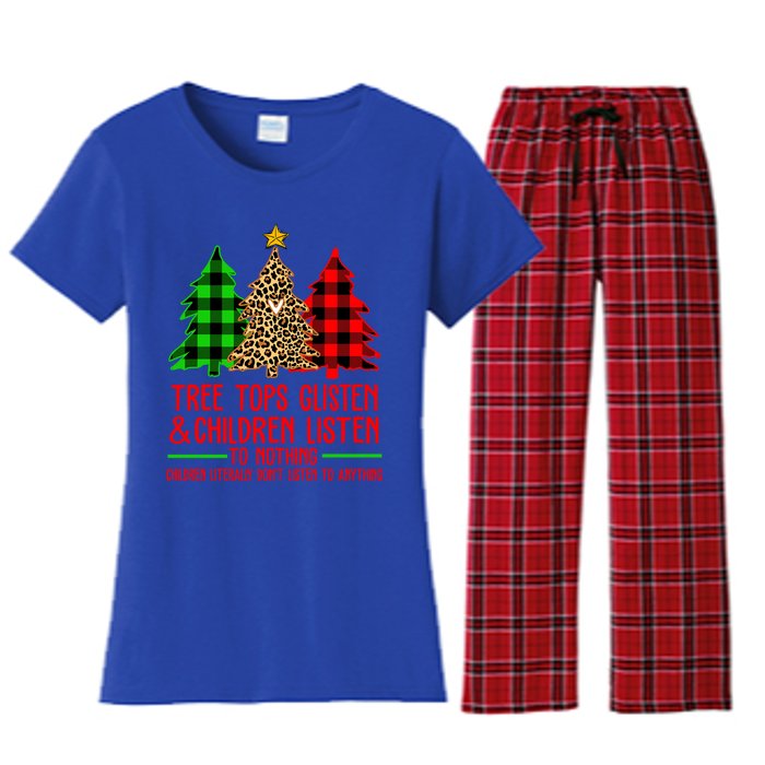 Christmas Tree Tops Glisten And Listen To Nothing Great Gift Women's Flannel Pajama Set