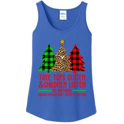 Christmas Tree Tops Glisten And Listen To Nothing Great Gift Ladies Essential Tank