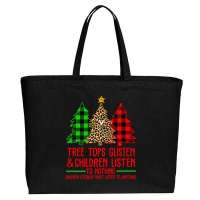 Christmas Tree Tops Glisten And Listen To Nothing Great Gift Cotton Canvas Jumbo Tote