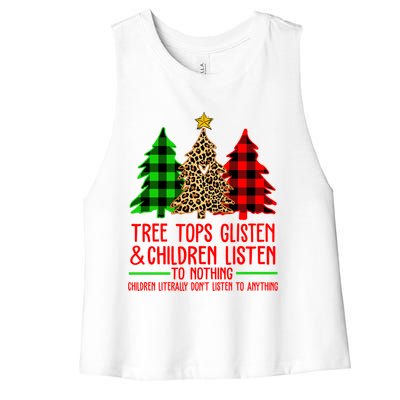 Christmas Tree Tops Glisten And Listen To Nothing Great Gift Women's Racerback Cropped Tank