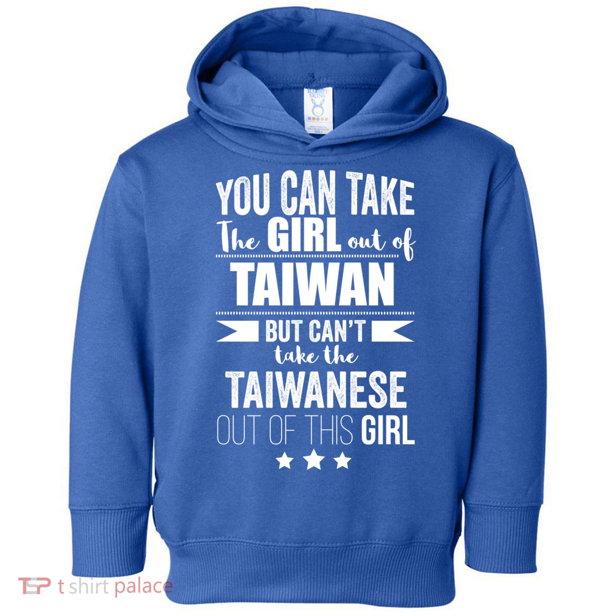 Can Take The Out Of Taiwan Pride Taiwanese Proud Funny Gift Toddler Hoodie