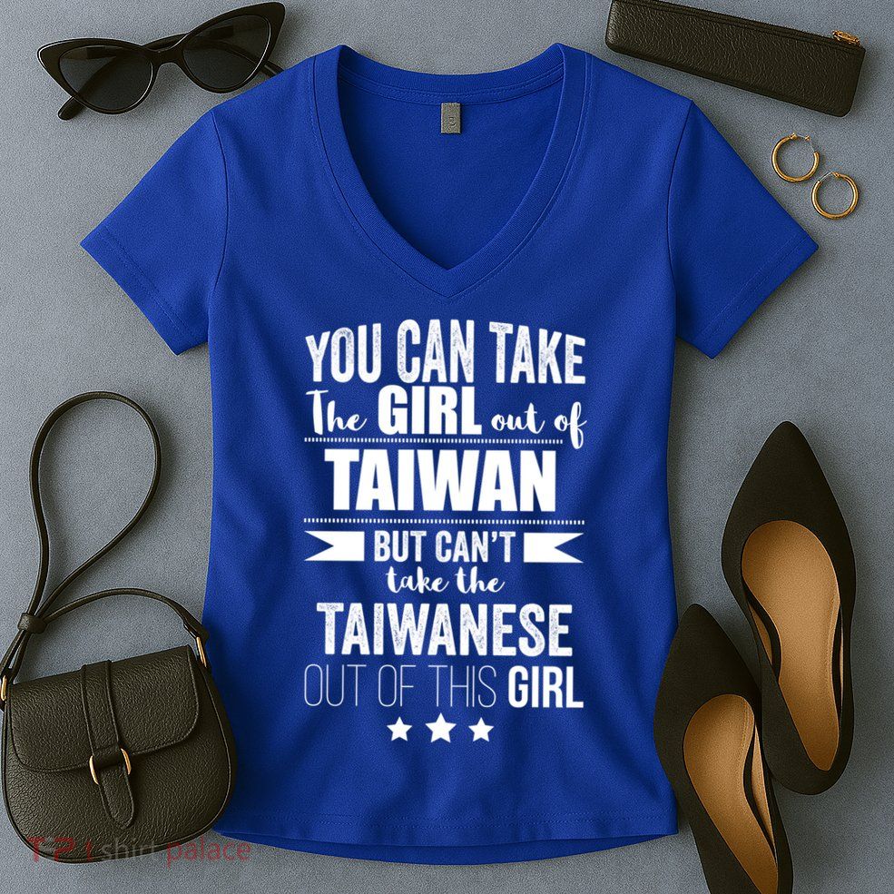 Can Take The Out Of Taiwan Pride Taiwanese Proud Funny Gift Women's V-Neck T-Shirt