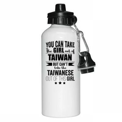 Can Take The Out Of Taiwan Pride Taiwanese Proud Funny Gift Aluminum Water Bottle