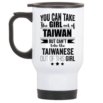 Can Take The Out Of Taiwan Pride Taiwanese Proud Funny Gift Stainless Steel Travel Mug