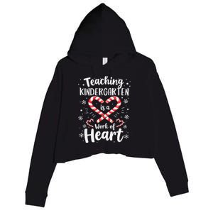 Christmas Teacher Teaching Kindergarten Is A Work Of Heart Crop Fleece Hoodie