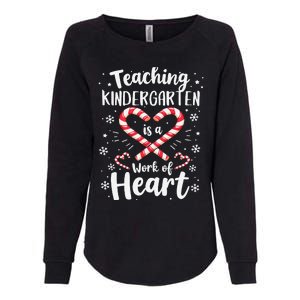 Christmas Teacher Teaching Kindergarten Is A Work Of Heart Womens California Wash Sweatshirt