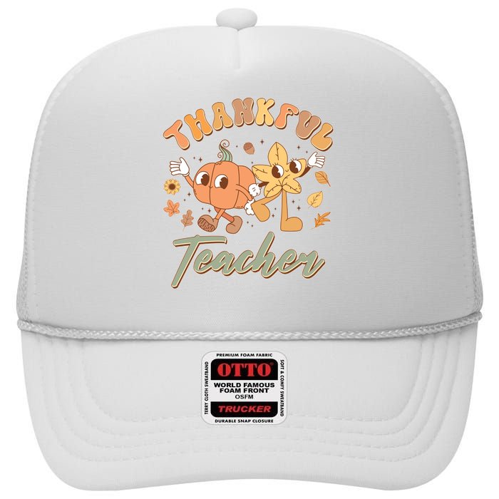 Cute Thanksgiving Thankful Teacher High Crown Mesh Back Trucker Hat