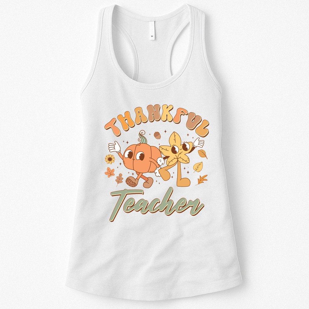 Cute Thanksgiving Thankful Teacher Womens Tank Top