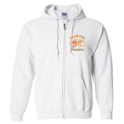 Cute Thanksgiving Thankful Teacher Full Zip Hoodie