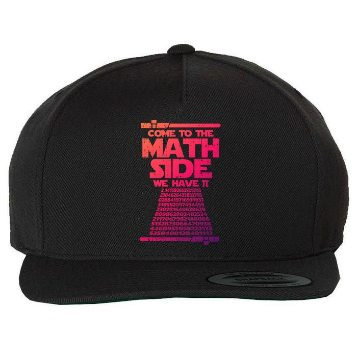 Come To The Math Side We Have Pi Gift 3 14 Day Math Geek Gift Wool Snapback Cap