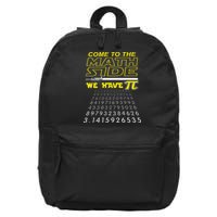 Come To The Math Side We Have Pi Math Geek & Nerd 16 in Basic Backpack