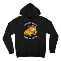 Country Toads Take Me Home Apparel Hoodie