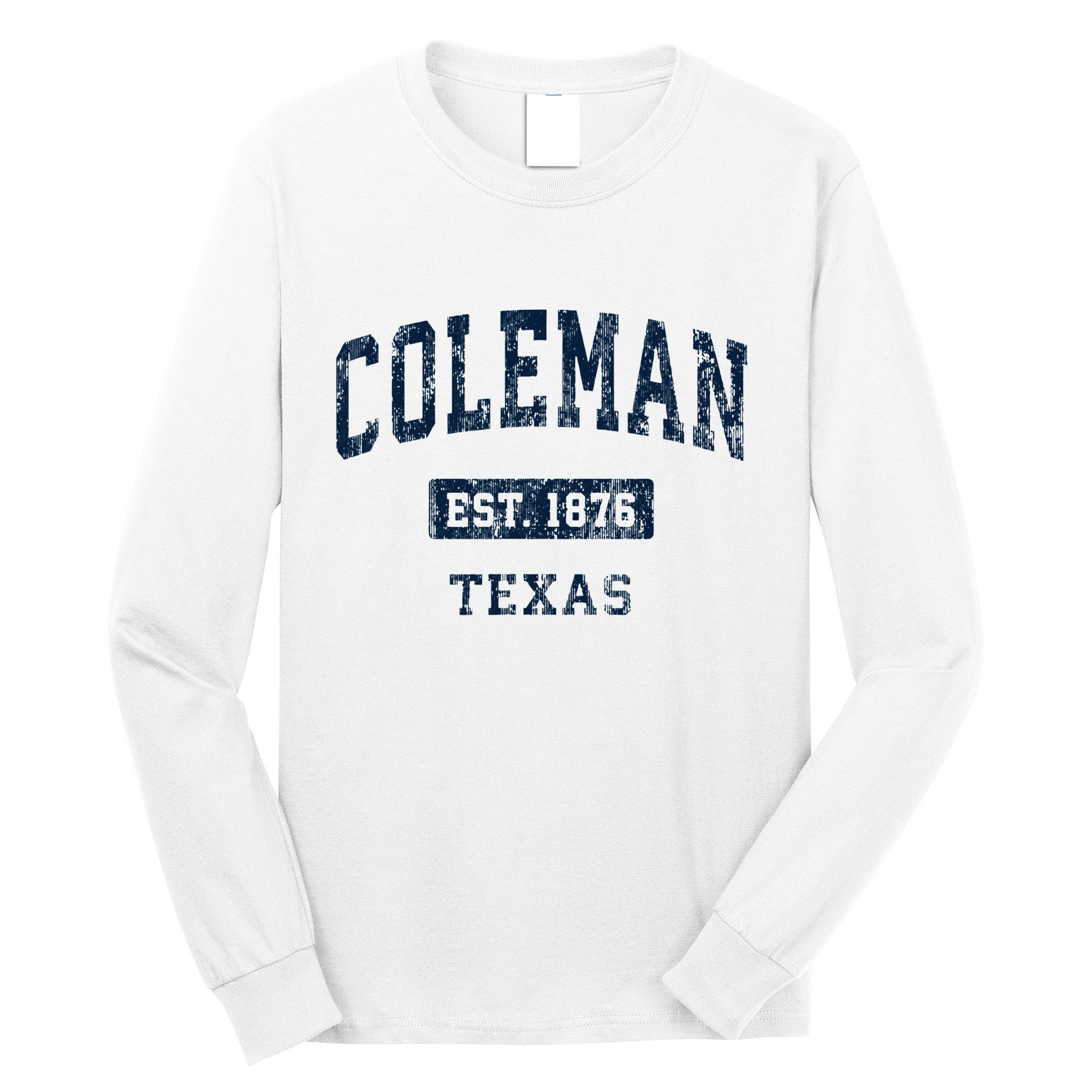 Coleman Texas Tx Vintage Sports Established Long Sleeve Shirt