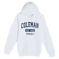 Coleman Texas Tx Vintage Sports Established Premium Pullover Hoodie