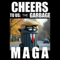 Cheers To The Us Garbage Maga Donald Trump Backpack