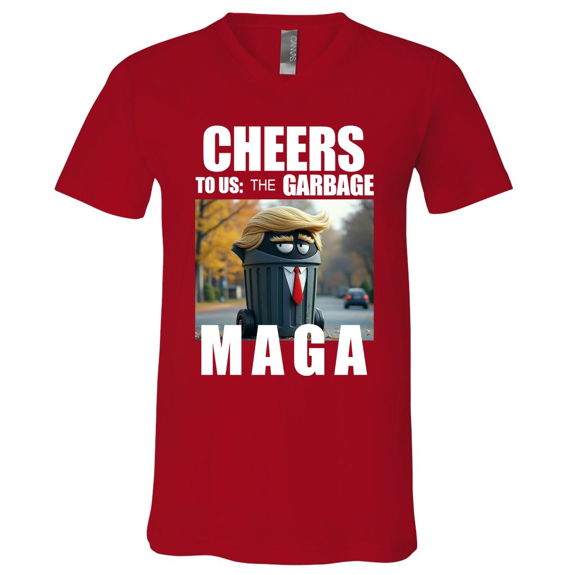 Cheers To The Us Garbage Maga Donald Trump V-Neck T-Shirt