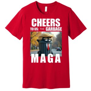 Cheers To The Us Garbage Maga Donald Trump Premium T-Shirt