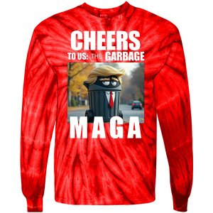 Cheers To The Us Garbage Maga Donald Trump Tie-Dye Long Sleeve Shirt