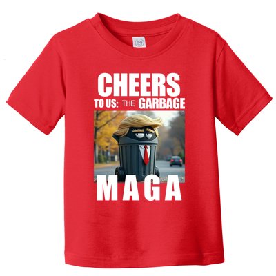 Cheers To The Us Garbage Maga Donald Trump Toddler T-Shirt
