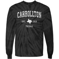 Carrollton Texas Tx Vintage Athletic Sports Tie-Dye Long Sleeve Shirt