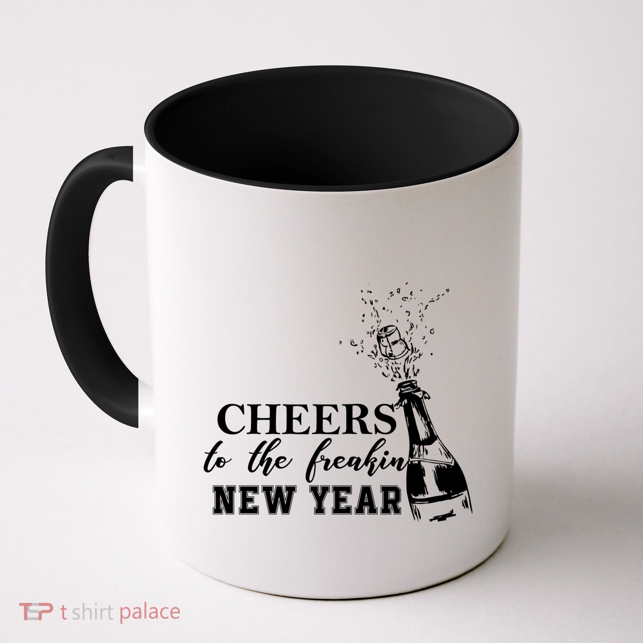 Cheers To The Freakin New Year Funny Gift For New Years Eve Cool Gift Mug
