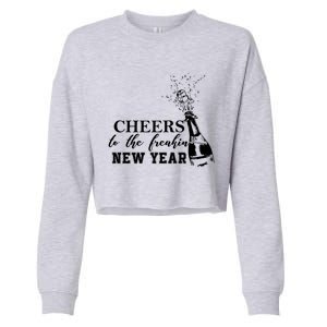 Cheers To The Freakin New Year Funny Gift For New Years Eve Cool Gift Cropped Pullover Crew