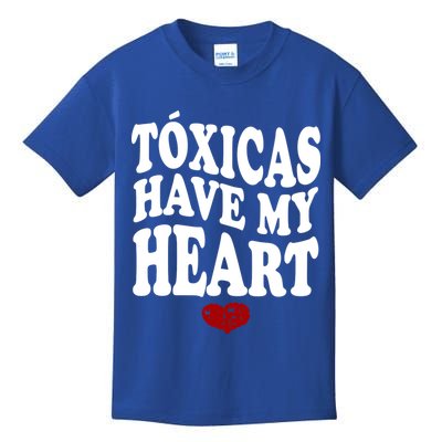 Chicos Toxicos TóXicas Have My Heart Kids T-Shirt