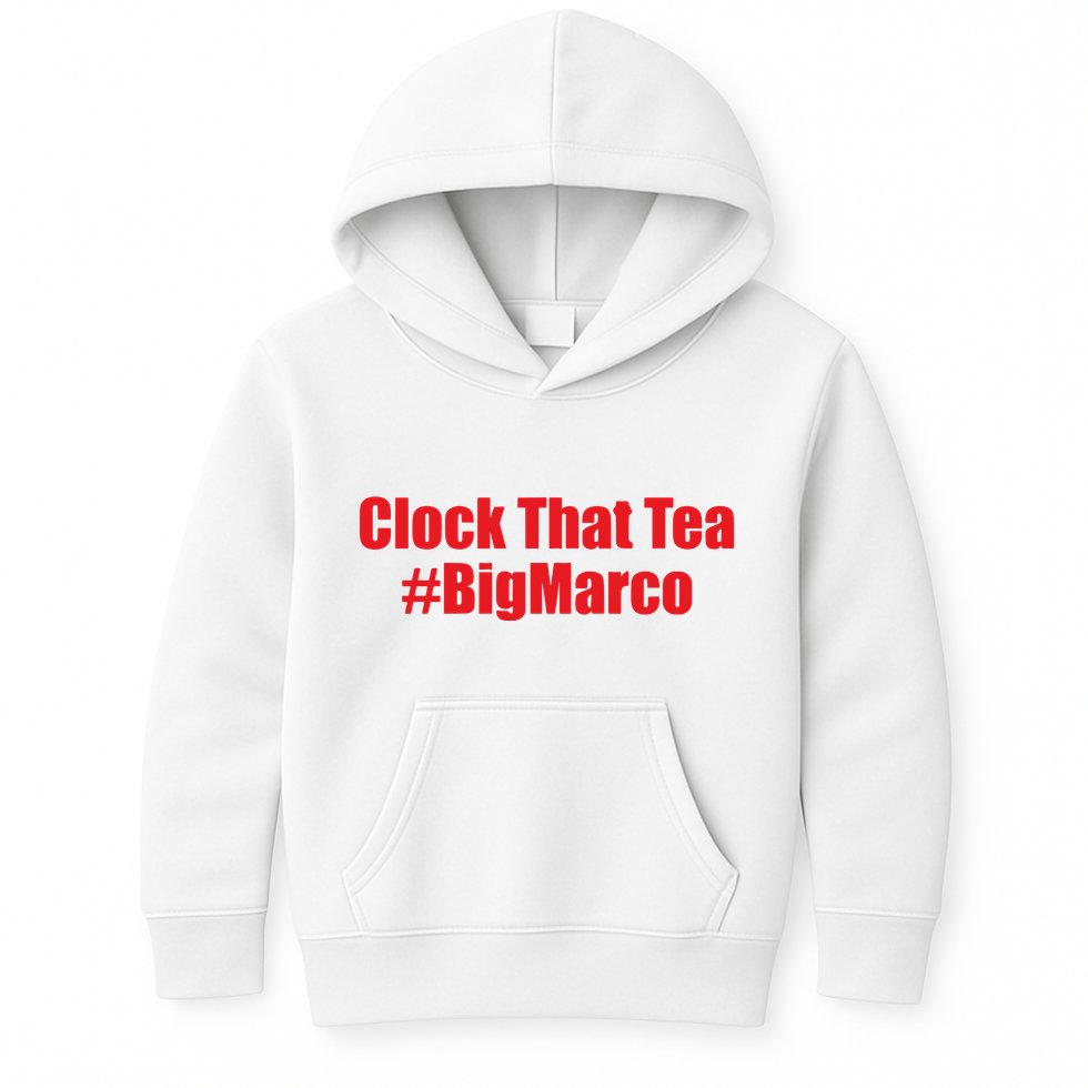 Clock That Tea #Bigmarco Kids Hoodie
