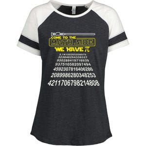 Come To The Math Side We Have Pi Math Gift Pi Day Teacher Enza Ladies Jersey Colorblock Tee