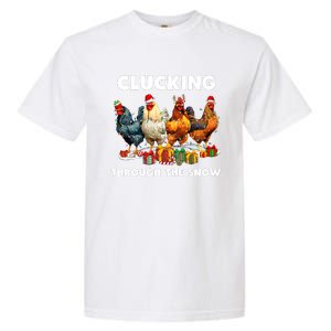 Clucking Through The Snow Funny Chicken Merry Christmas Garment-Dyed Heavyweight T-Shirt