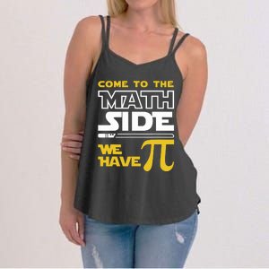 Come To The Math Side We Have Pi Math Pi Day Teacher Women's Strappy Tank