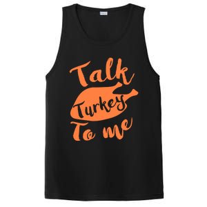 Cute Thanksgiving Talk Turkey To Me Funny Feast Gift PosiCharge Competitor Tank