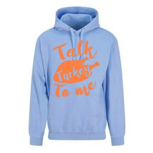 Cute Thanksgiving Talk Turkey To Me Funny Feast Gift Unisex Surf Hoodie