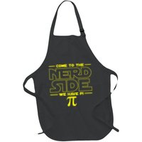 Come To The Nerd Side We Have Pi Nerd Full-Length Apron With Pockets