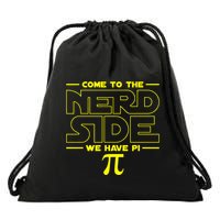 Come To The Nerd Side We Have Pi Nerd Drawstring Bag
