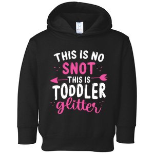 Childcare Teacher This Is No Snot Daycare Provider Toddler Hoodie