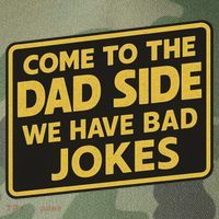 Come To The Dad Side We Have Bad Jokes Funny Parody Meme Legacy Tie Dye Trucker Hat