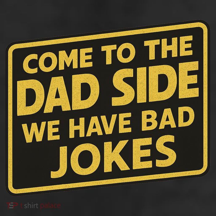 Come To The Dad Side We Have Bad Jokes Funny Parody Meme 7 Panel Mesh Trucker Snapback Hat
