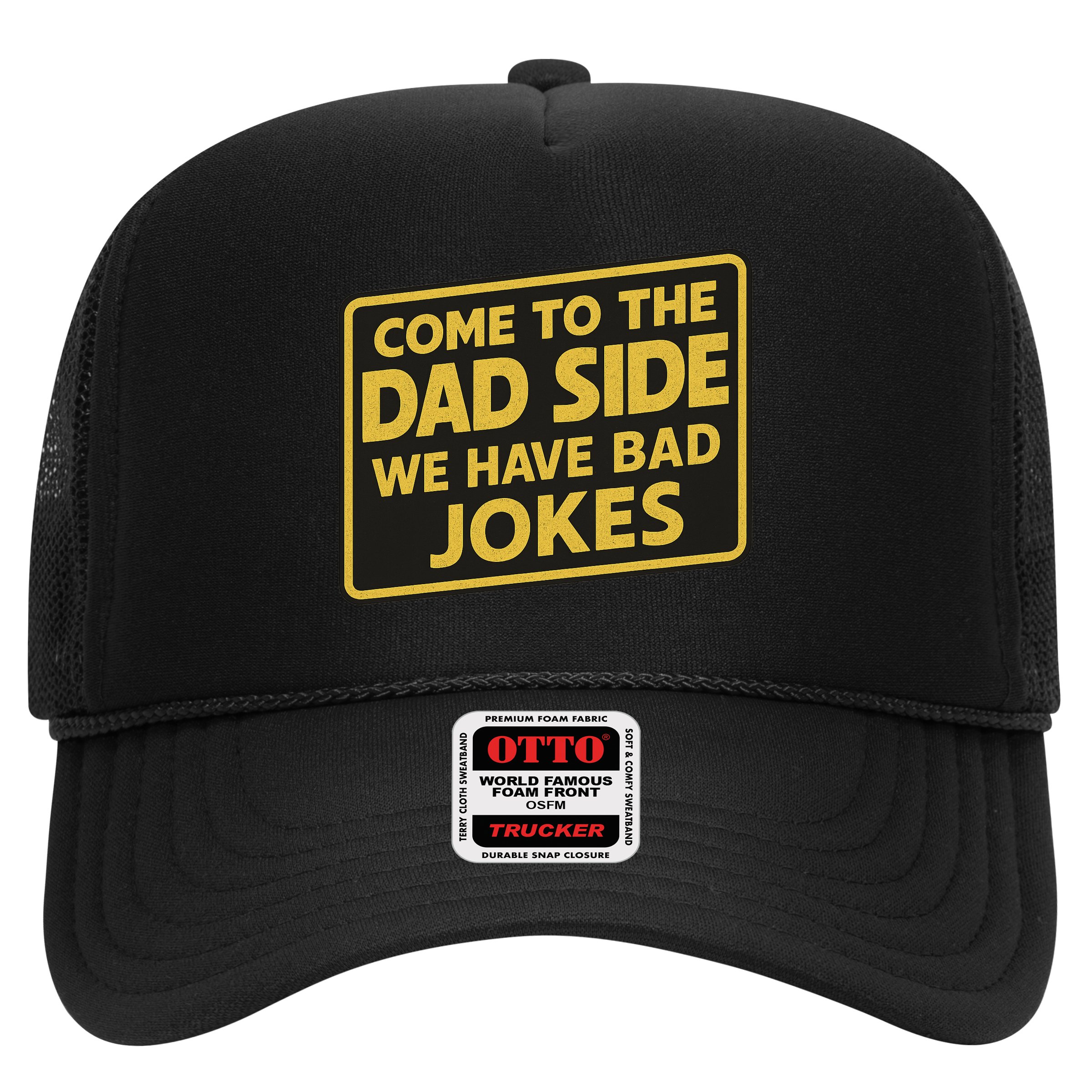 Come To The Dad Side We Have Bad Jokes Funny Parody Meme Hat